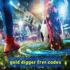 gold digger frvr codes